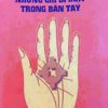 Những chỉ bí mật trong lòng bàn tay ( xem chỉ tay, xem bói tay, bí mật bàn tay)