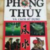 Đồ vật trong phong thủy và cách sử dụng